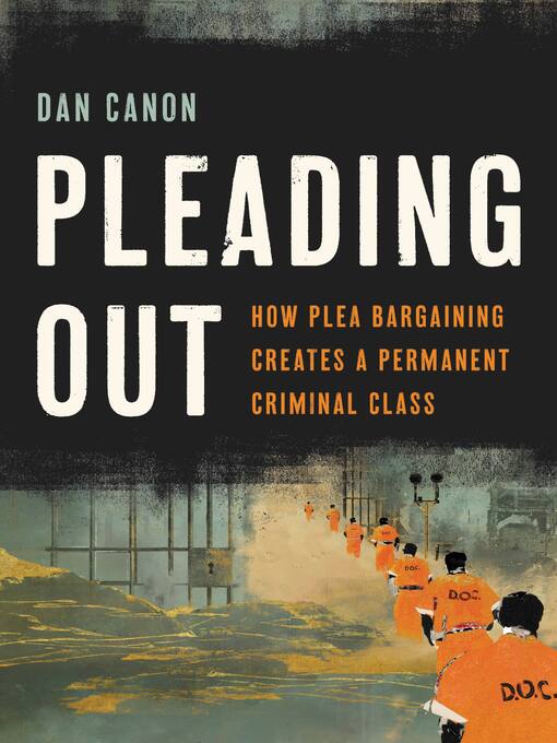 Title details for Pleading Out by Dan Canon - Available